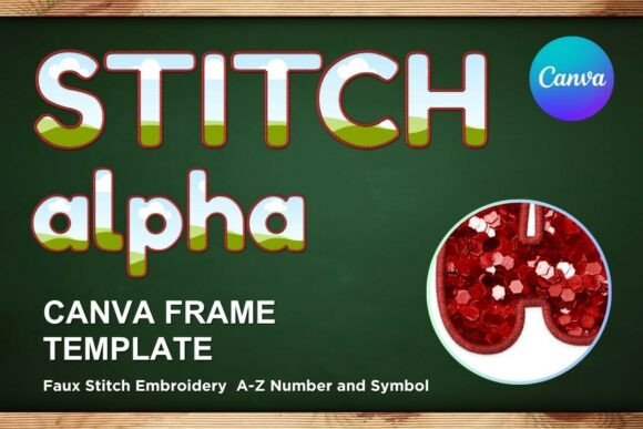 Reviewing Faux Embroidery Canva Frame Letters